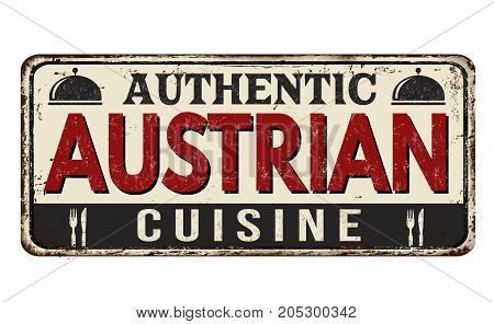 Authentic Austrian Cuisine Vintage Rusty Metal Sign