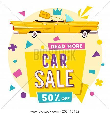 Car sale banner. Vintage auto. Cartoon vector illustration. Shop design. Rental and buy. Vintage style