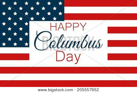 Columbus Day, The Discoverer Of America, Usa Flag And Continent, Holiday Banner.  Vector Illustratio