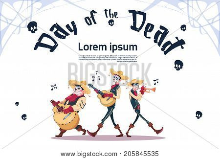 Day Of Dead Traditional Mexican Halloween Holiday Party Decoration Banner Invitation Skeleton Play Guitar Flat Vector Illustration