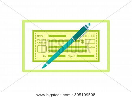 Check From Bank Vector, Pen To Write Cheque Payment And Banking System, Commerce And Paying Debts, A