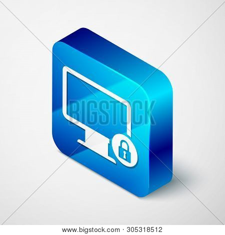 Isometric Lock On Computer Monitor Screen Icon Isolated On White Background. Monitor And Padlock. Se