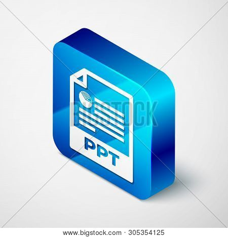 Isometric Ppt File Document Icon. Download Ppt Button Icon Isolated On White Background. Ppt File Pr