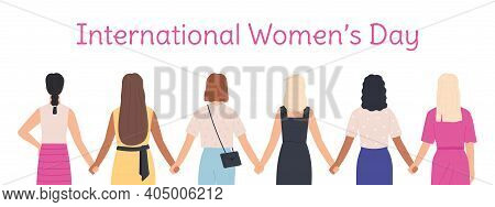 International Womens Day. Female Characters Holding Hands Standing Together Back View. Woman Diverse