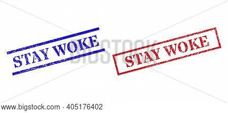 Grunge Stay Woke Rubber Stamps In Red And Blue Colors. Stamps Have Rubber Style. Vector Rubber Imita