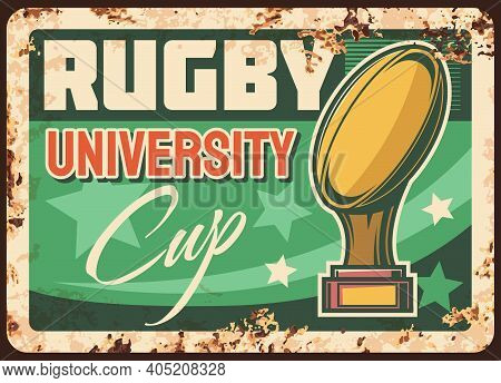 University League Rugby Cup Rusty Metal Vector Plate. Golden Cup With Quanco Ball On Stand, Stars An