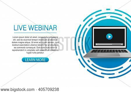 Concept Live Webinar For Web Page, Banner, Presentation, Social Media, Documents. Watch Video Online