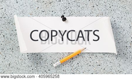 Copycats Text Notice On A Cork Notice Board