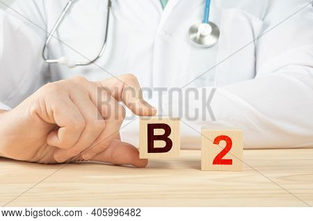 Essential Vitamins And Minerals For Humans. Doctor Recommends Taking Vitamin B2. Doctor Talks About 