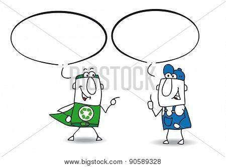 Speaking about ecology. An eco super-warrior meets a worker. They are talking together !