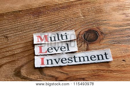 Mli- Multi Level Investment