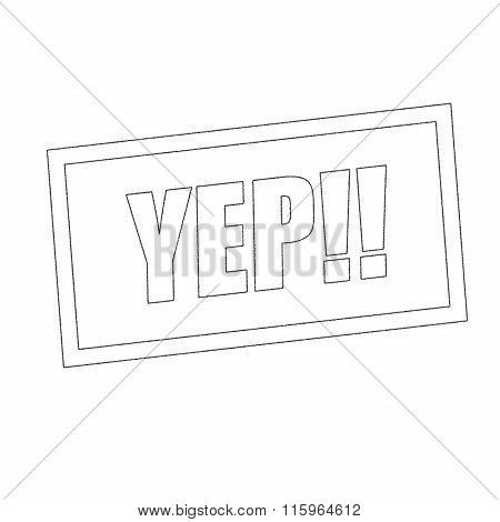 Yep Monochrome Stamp Text On White