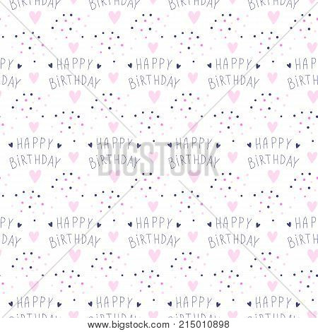 Happy birthday background. Seamless B-day pattern. Ideal for wrapping paper and decoration. Holidays design. Cute template.
