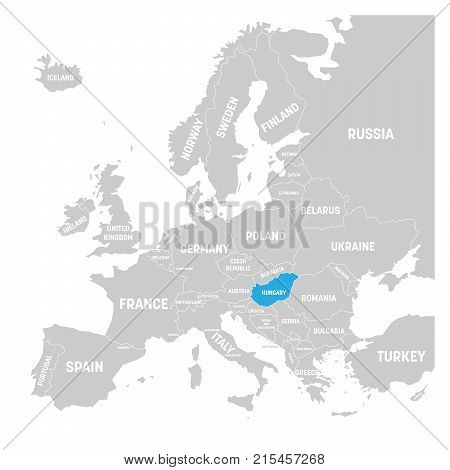 Hungary marked by blue in grey political map of Europe. Vector illustration.