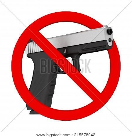 No weapons concept. Powerful Metalic Police or Military Pistol Gun with Prohibition Sign on a white background. 3d Rendering