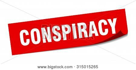 Conspiracy Sticker. Conspiracy Square Isolated Sign. Conspiracy
