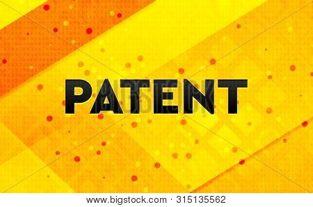 Patent Isolated On Abstract Digital Banner Yellow Background