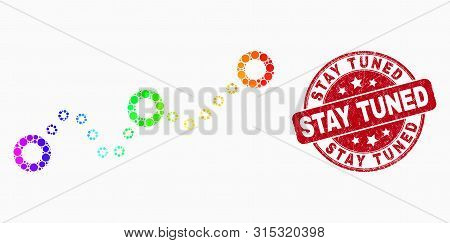 Dot Spectrum Dotted Chart Mosaic Icon And Stay Tuned Seal Stamp. Red Vector Rounded Scratched Waterm