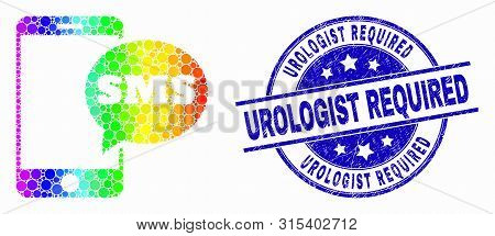 Pixelated Rainbow Gradiented Smartphone Sms Mosaic Icon And Urologist Required Seal Stamp. Blue Vect