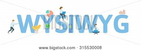 Wysiwyg, What You See Is What You Get. Concept With People, Letters And Icons. Flat Vector Illustrat
