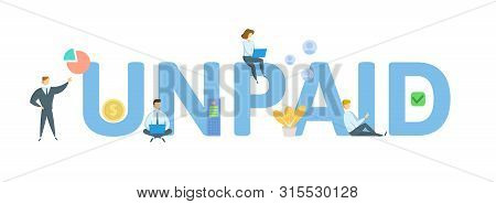 Unpaid. Concept With People, Letters And Icons. Flat Vector Illustration. Isolated On White Backgrou