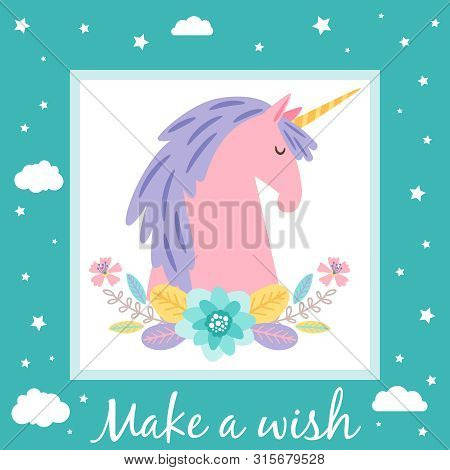 Make A Wish Card Template With Cute Unicorn And Stars. Unicorn Magic, Make Wish, Dream Horse With Ho