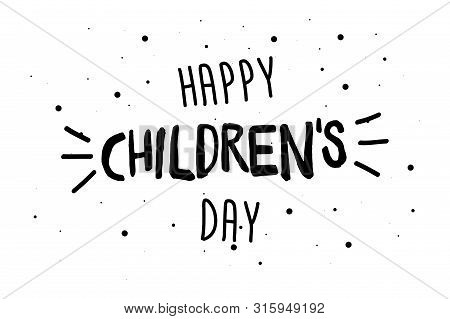 Happy Childrens Day Greeting Card, Banner Or Poster. 1 June World Family Holiday Event Design. Vecto