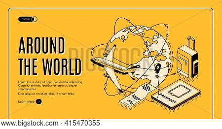 Travel Around The World Isometric Landing Page, Airplane Flying Round Of Globe, Foreign Passport, Ti