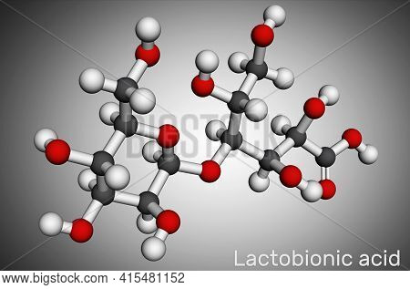 Lactobionic Acid, Lactobionate  Molecule. It Is A Disaccharide, Sugar Acid, Food Additive E399. Mole