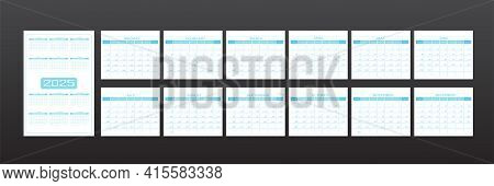 2025 Calendar In Minimalistic Urban Trendy Style. Set Of 12 Months Template Daily Planner To-do List