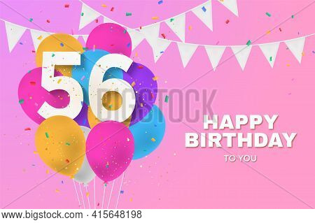 Happy 56th Birthday With Green Balloons Greeting Card Background. 56 Years Anniversary. 56th Celebra