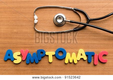 Asymptomatic