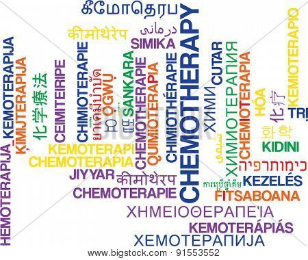 Background concept wordcloud multilanguage international many language illustration of chemotherapy