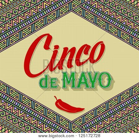 Cinco De Mayo lettering design on a ethnic background
