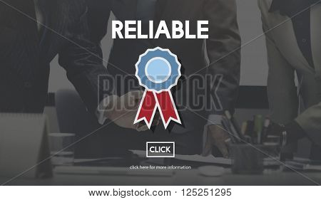 Reliable Trusty Badge Responsible Concept