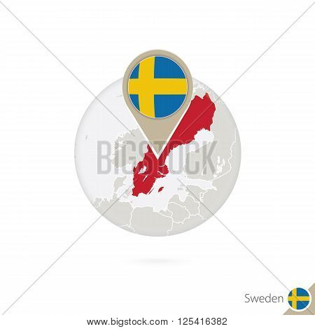 Sweden Map And Flag In Circle. Map Of Sweden, Sweden Flag Pin. Map Of Sweden In The Style Of The Glo