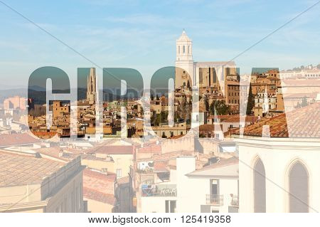 Gerona, Spain View