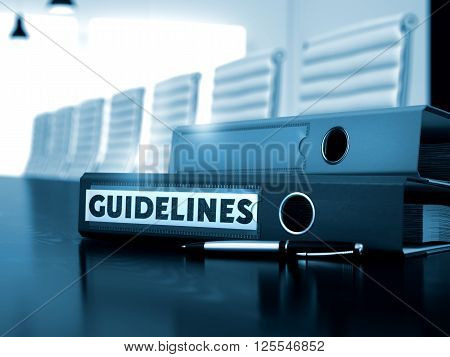 Guidelines - Business Concept on Blurred Background. Guidelines - Business Concept. Guidelines - Folder on Working Desk. 3D Render.