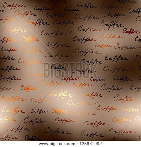 Original lettering Coffee pattern on a blurred background. Seamless pattern.