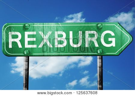 rexburg road sign on a blue sky background