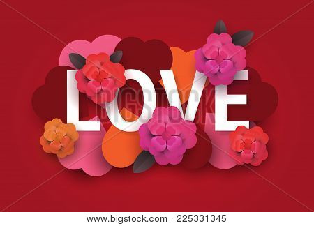 Love, Valentines Day With Flowers And Hearts