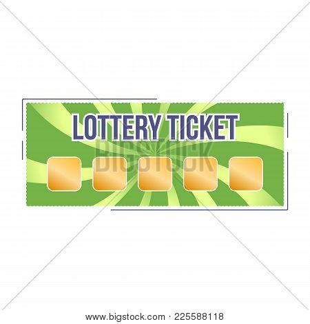 Lottery Ticket For Drawing Money And Prizes. Ticket For The Event, The Concept Of Financial Success,
