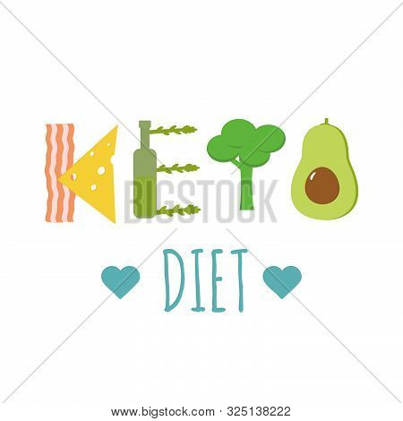 Keto Diet. Text, Lettering Design With Food Elements. Vector Illustrationt.
