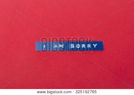 I Am Sorry Printed With A Labelprinter On A Red Cardboard