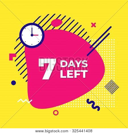Sale Countdown Liquid Abstract Elements Seven Days Left Sign Vector Illustration Isolated Symbol Bad