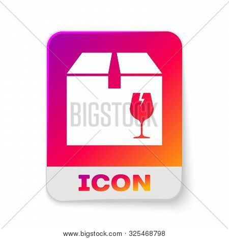 White Delivery Package Box With Fragile Content Symbol Of Broken Glass Icon Isolated On White Backgr