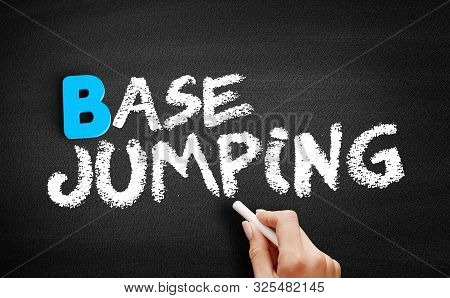 Base Jumping Text On Blackboard, Concept Background