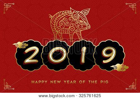 Chinese New Year Greeting Card With 2019 Holiday Date Sign In Hand Drawn Typography And Gold Pig Ill