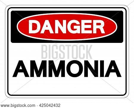 Danger Ammonia Symbol Sign,vector Illustration, Isolate On White Background Label. Eps10