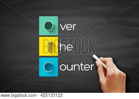 Otc - Over The Counter Acronym, Medical Concept Background On Blackboard